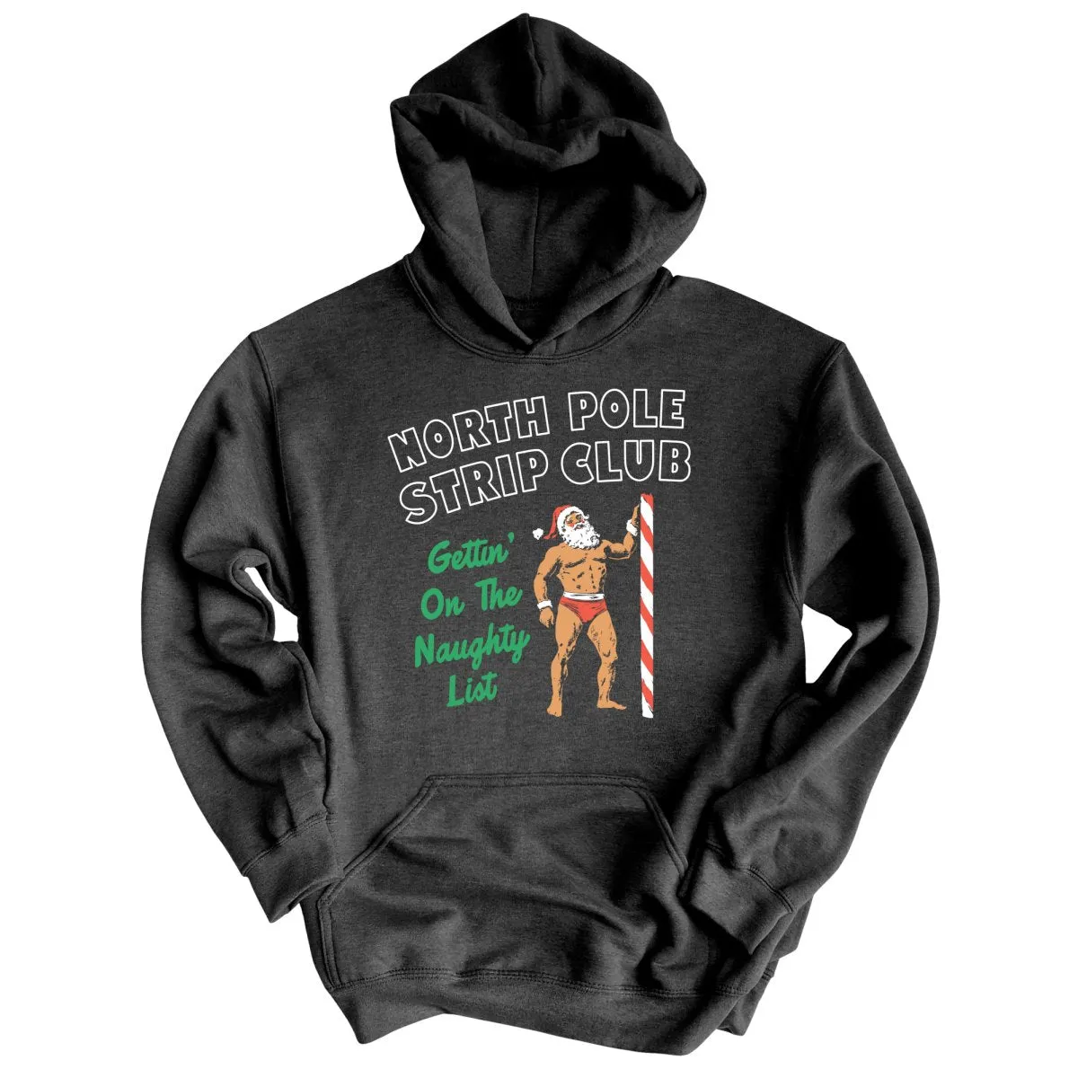 North Pole Strip Club - Hoodie