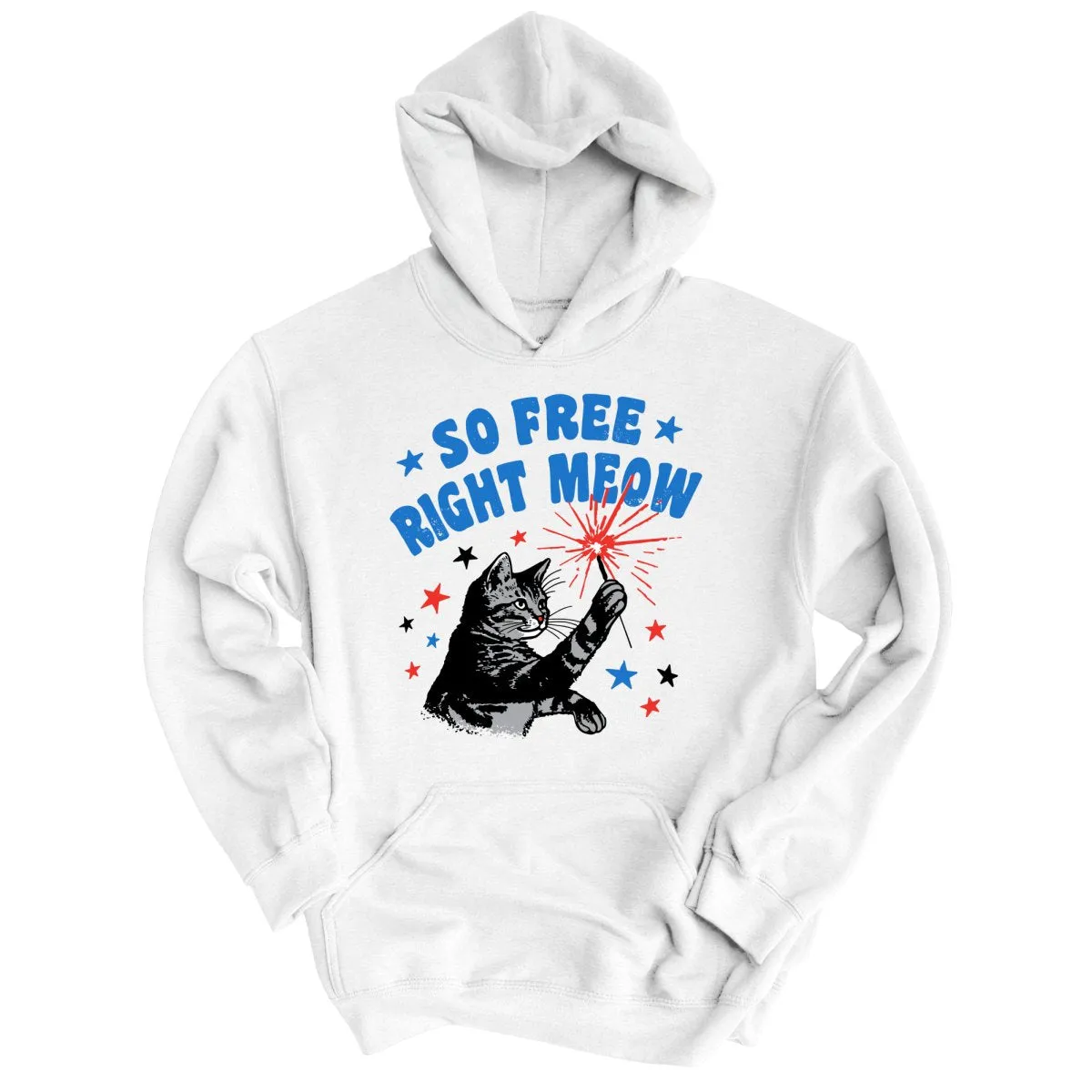 So Free Right Meow Hoodie