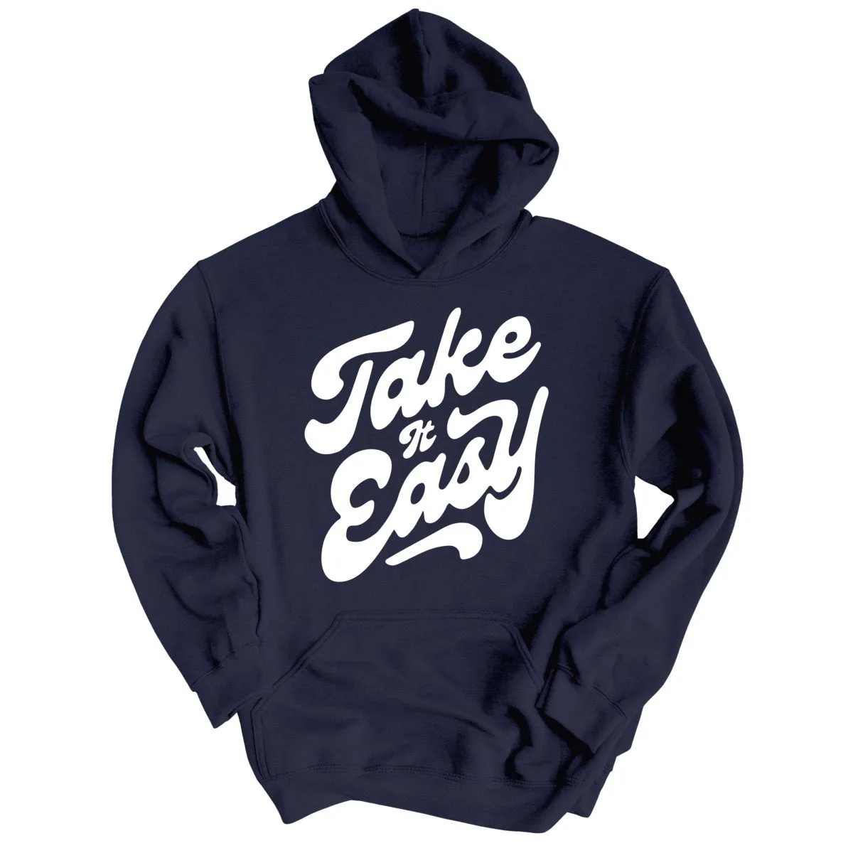 Take it Easy Hoodie